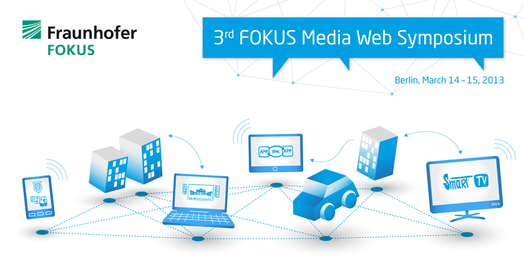 3rd FOKUS Medai Web Symposium